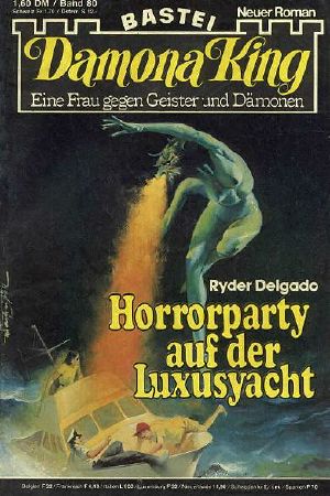 [Damona King 080] • Horrorparty auf der Luxusyacht